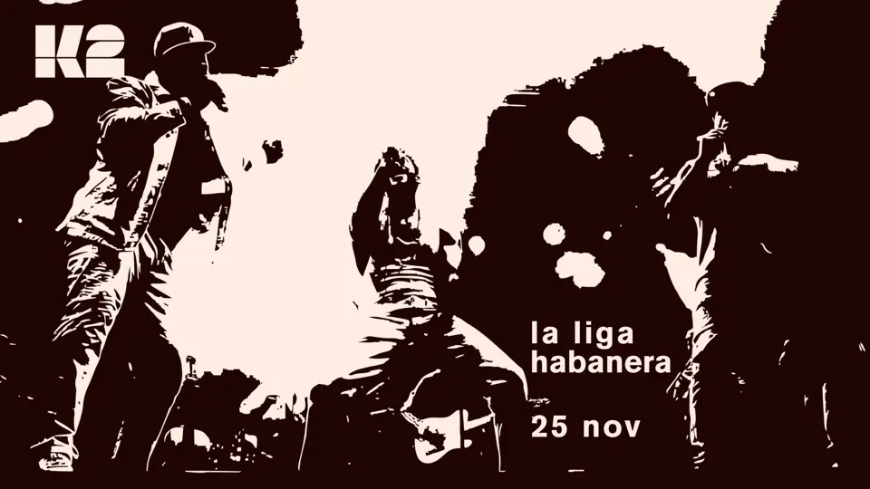 K2 presenterar: La Liga Habanera