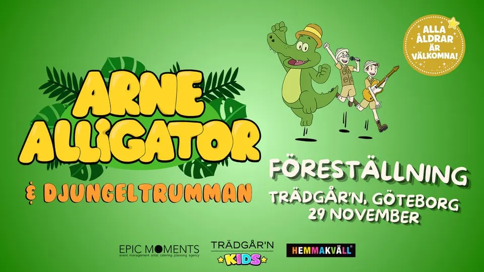 ARNE ALLIGATOR - TRÄDGÅR'N - 29 NOV