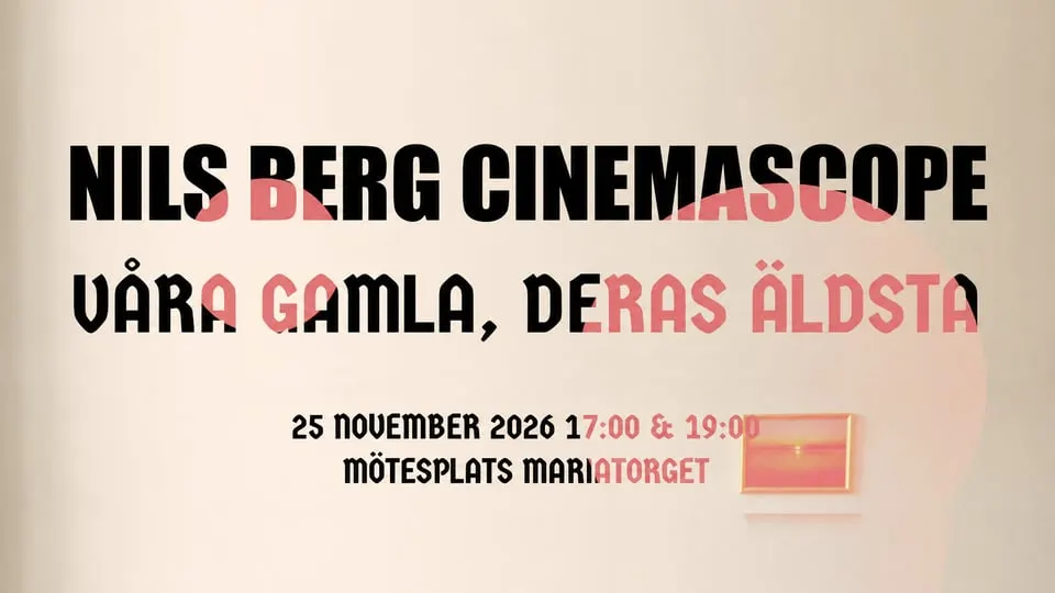 Nils Berg Cinemascope – Våra gamla, deras äldsta 2