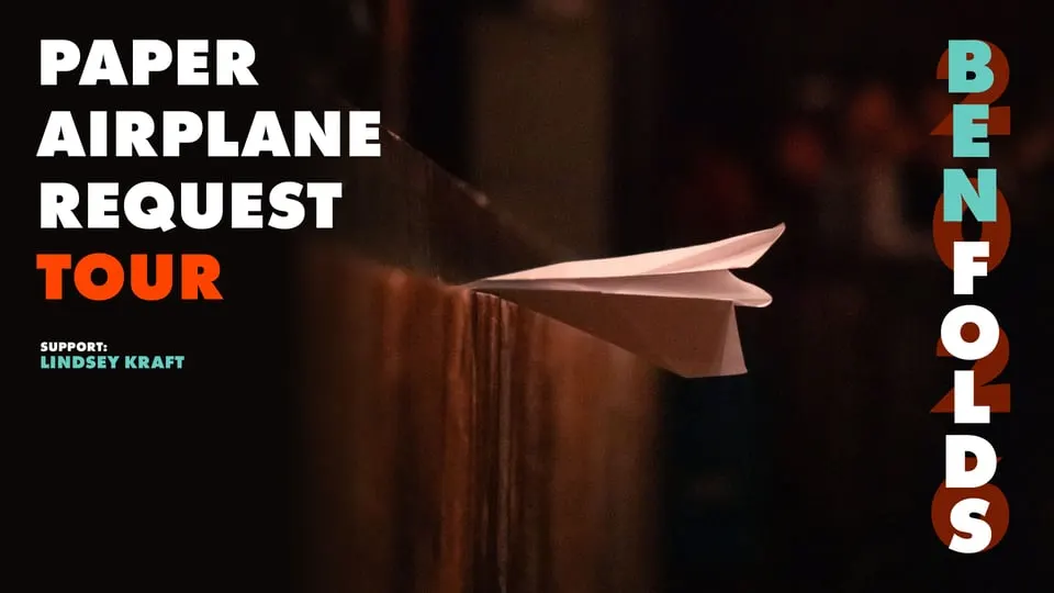 Ben Folds - Paper Airplane Request Tour