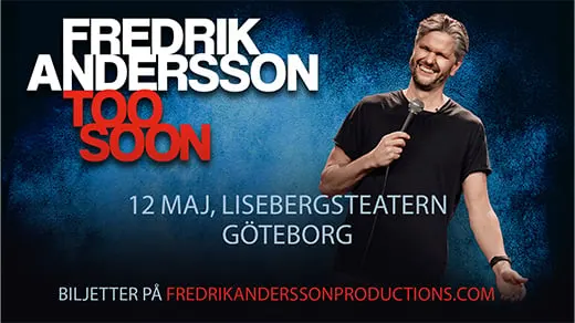 Fredrik Andersson ”TOO SOON”