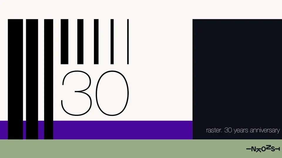 raster. 30 years anniversary