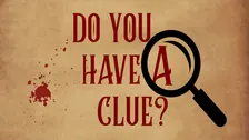 Do you have a Clue? Dinner. Wine. Deception.