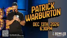 Patrick Warburton at Howler Comedy Club