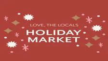 Love, The Locals Holiday Market