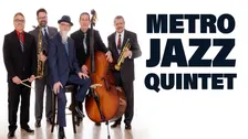 Metro Jazz Quintet: Legends of Jazz