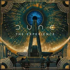DUNE: THE EXPERIENCE