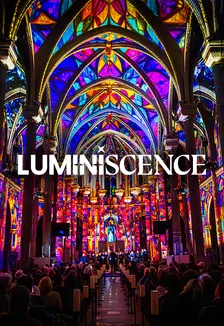 LUMINISCENCE Philadelphia: An Immersive Celebration of Light, Music and Story