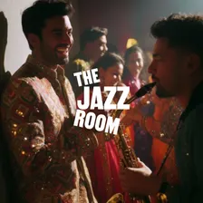 The Jazz Room: A Journey to the Heart of Bollywood
