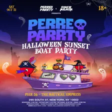 PERREO PARRTY SUNSET BOAT PARRTY (18+) - Halloween NYC Yacht