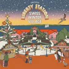 Swiss Winter Village at Liberty Station