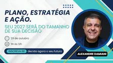 Workshop - Plano, Estratégia e Ação: como construir um 2027 Extraordinário.