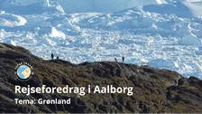 Rejseforedrag om Grønland (Aalborg)