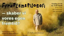 Fyraftensfilosofi på Kulturbodega Bellis – skaber vi vores egen fremtid?