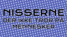 Nisserne der ikke tror på mennesker