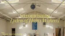 Særomvisining: Lyden af Hajra Waheed