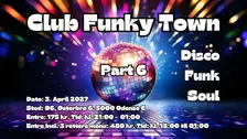 Funky Town Part 6