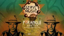 Poranguí - Live in Berlin - Serve the Music World Tour 2026