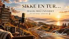 Langeskov - SIKKE EN TUR… DIALOG MED UNIVERSET – ON THE ROAD / OPEN MIC ️