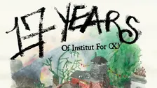 17 Years of Institut for (X) — How Do We Make Culture Happen?