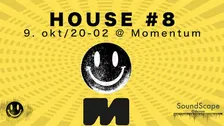 HOUSE #8