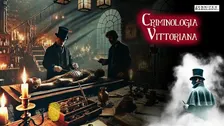 Criminologia vittoriana - VIMERCATE