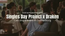 Singles Day Project x Draken