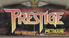 Prestige + Methane