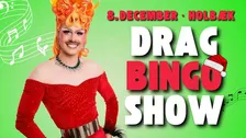 Drag Bingo · Holbæk 8. december