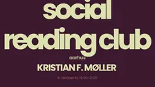 Social Reading Club x Kristian F. Møller