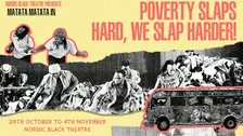 MATATA: Poverty Slaps, But We Slap Back Harder