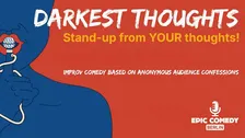 Darkest Thoughts Comedy Berlin: Comedy from your thoughts(English-Speaking)