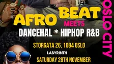 Afrobeat meets Dancehall Hip Hop R&B Oslo City