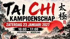 Tai Chi Kampioenschap Apeldoorn 2027 | Taijiquan & Push Hands