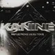 Kanine 'Reflections' Tour | Bristol