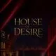 House of Desire: After Dark