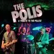 The Polis Live @ La Belle