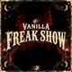 Vanilla Freak show - Halloween takeover