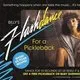 Billy's Flashdance For A Pickleback