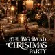 Big BAaD Christmas Night Out