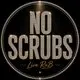 NO SCRUBS: Live R&B + UKG