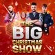 The Big Christmas Show Presented by Insane Productions