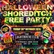 Halloween Shoreditch Free Party - Everyone Free Before 12AM