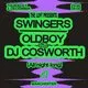 Swingers: Oldboy b2b DJ Cosworth (All Night Long)