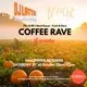 HALLOWEEN COFFEE RAVE - Brioche x Cortino x DJLatte & Macdaddy