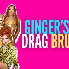 Ginger's Big Drag Bottomless Brunch