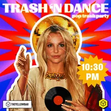 TRASH N' DANCE
