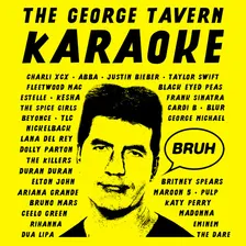 The George Tavern Karaoke (Free Entry)