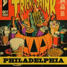 Trick or Drink: Philly Halloween Bar Crawl 3 Days