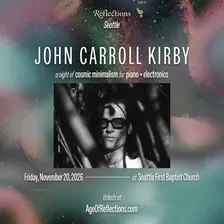 Reflections: John Carroll Kirby
